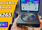 ANDROID BOX ZESTECH DX265 THẾ HỆ 2